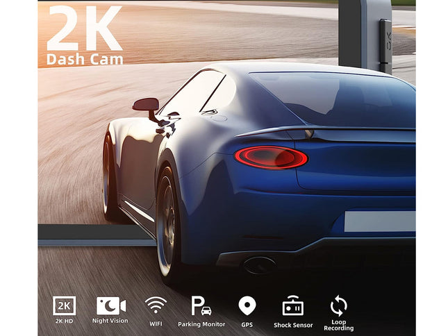 A blue sports car shown from the rear three-quarter angle on a road, with a large '2K Dash Cam' title in the top left and feature icons along the bottom including 2K HD, night vision, Wi-Fi, parking monitor, GPS, shock sensor, and loop recording.
